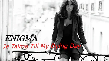 Enigma - Je Taime Till My Dying Day (NG Remix ) Music Video