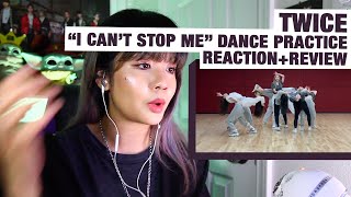 OG KPOP STAN/RETIRED DANCER reacts+reviews Twice "I Can't Stop Me" Dance Practice!