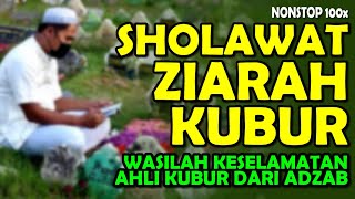 sholawat ketika ziarah kubur