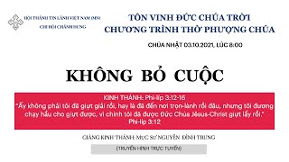 HTTL CHÁNH HƯNG - Chương Trình Thờ Phượng Chúa - 03/10/2021