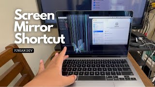 macOS Screen Mirror Keyboard Shortcut What is the keyboard shortcut to mirror my MacBook screen to an external monitor?
