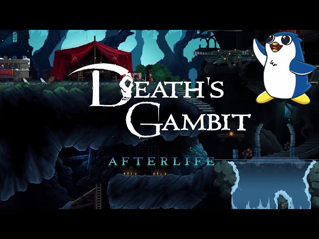 Death's Gambit Afterlife: Don't Fear the Reaper – Harmonious Buttons