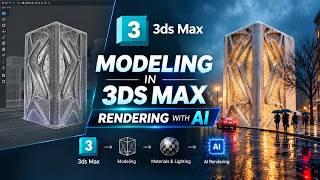 3ds Max Building Modeling to AI Render | Speed Modeling & AI Visualization