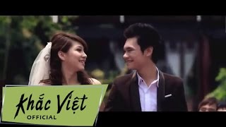 KHẮC VIỆT - Chỉ Anh Hiểu Em [Official] chords