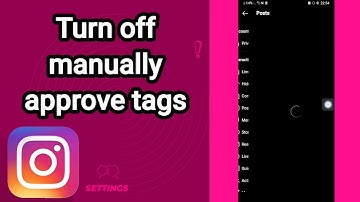 How can you turn off manually approve tags On Instagram