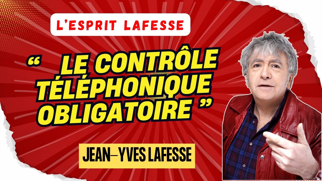 LAFESSE LÉGENDAIRE | Le contrôle téléphonique obligatoire
