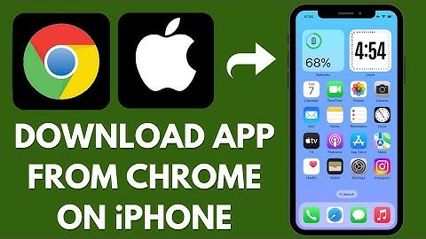 How to download apps from "Chrome" in iPhone