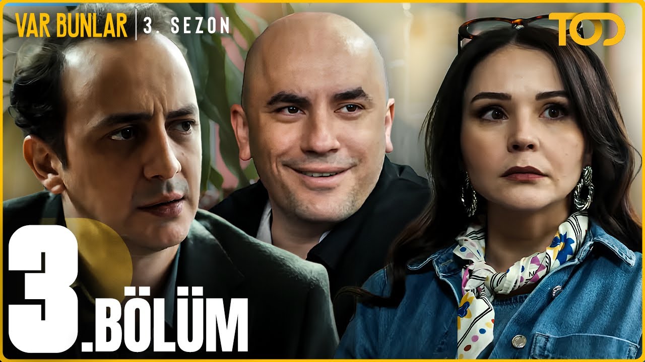 Var Bunlar 3. Sezon 3. Bölüm