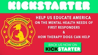 First Responder Therapy Dogs Kickstarter