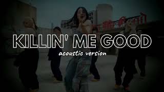 JIHYO `Killin Me Good` (Acoustic Version/Slightly Reharmonized)