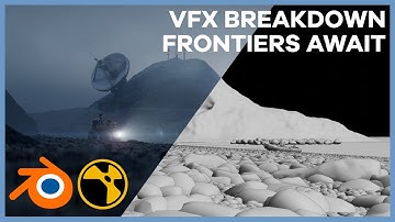 Frontiers Await | VFX Breakdown | Blender 3D & Nuke