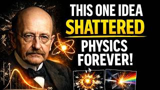 Max Planck’s Quantum Theory Explained: The Shocking Science You Never Knew