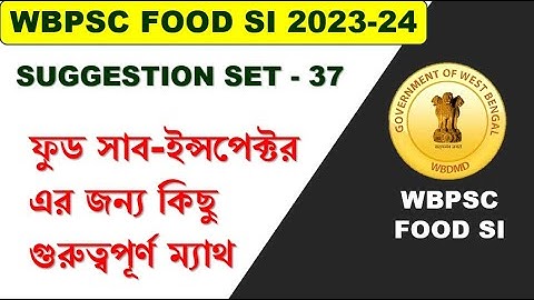 WBPSC FOOD SI (SUB INSPECTOR) CLASS 37 | complete math solution | Math Tricks by Hasnat