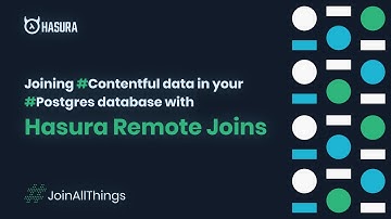 Joining Contentful Data in your Postgres Database with Hasura Remote Joins