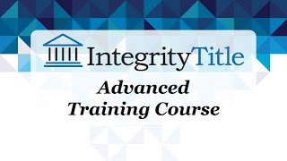 Advanced Training Course - Integrity Title Records