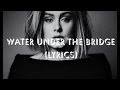 Adele - Water Under The Bridge (Official Lyrics)