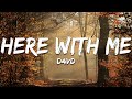 D4vd Here With Me Lyrics mp3