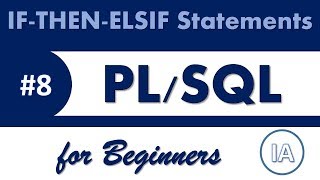 #8. Oracle PL/SQL for Beginners : If-Then-Elsif Statement (Hindi)