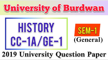 Burdwan University | History CC-1A/GE-1 | Semester-1 | 2019 University Question Paper