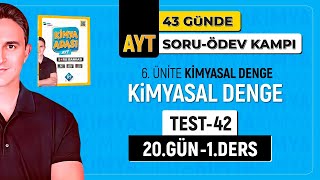 📍 KİMYASAL DENGE l 20.GÜN 1.DERS l AYT SORU - ÖDEV KAMPI KAMPI