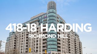 18 Harding Boulevard Unit 418 - Richmond Hill