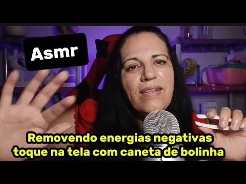 Asmr toque na tela+ removendo energias negativa 😴😴