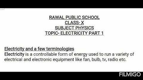 Class- X, Subject - Physics, Topic- Electricity, Part- 1, Rawal Public School