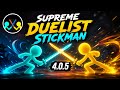 SUPREME DUELIST STICKMAN 4.0.5 🔥 EPIC Sword Fight Gameplay | Crazy Battle Moments