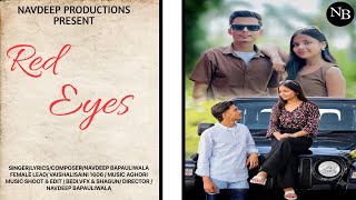 RED EYES | Navdeep Bapauliwala(Official Video) New Haryanvi Song 2026