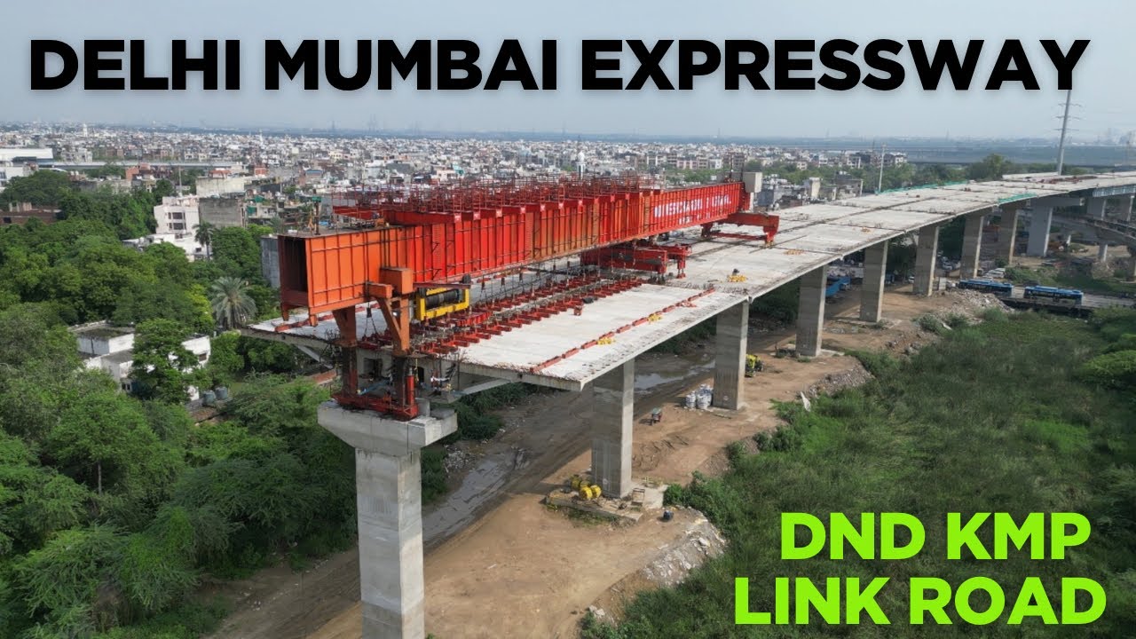 Delhi Mumbai Expressway | DND KMP Link Expressway | Part 1