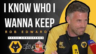 Interesting Rob Edwards Press Conference 🚨 WOLVES v SUNDERLAND
