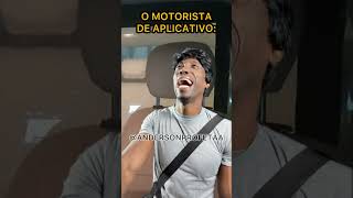 O MOTORISTA DE APLICATIVO - Parte 5