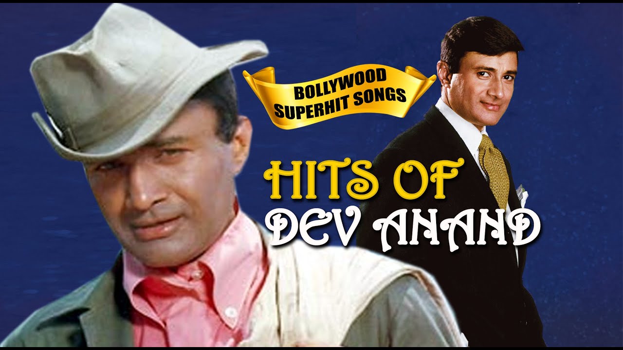 Dev Anand Superihit Songs   Top 10 Evergreen Dev Anand Hits HD   Old Is Gold