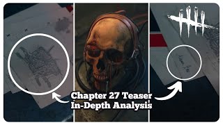 Chapter 27 Teaser In-Depth Analysis - Dead by Daylight