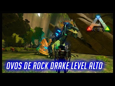 ARK Ovos de Rock Drake Level Alto - YouTube