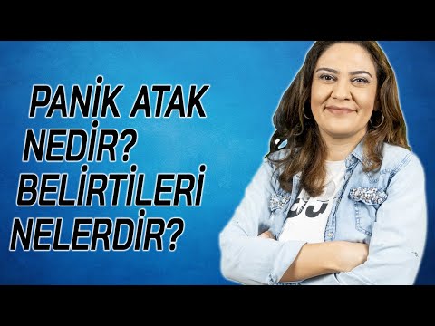 Panik Atak Nedir? - Panik Atak Belirtileri Nelerdir?