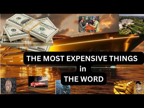The Most Expensive