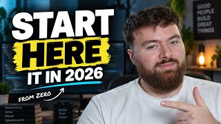 How I’d Start an IT Career in 2026 (From Zero)