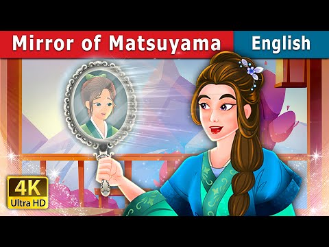 Mirror of Matsuyama Story | Stories for Teenagers | @EnglishFairyTales