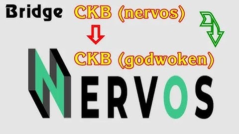 Bridge ckb nervos sang ckb godwoken qua ví safepal kitv