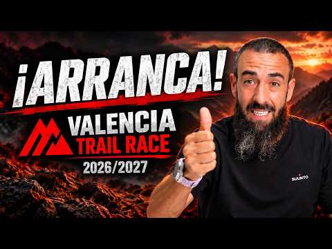 VALENCIA TRAIL RACE 2026/2027 🔥 15 CARRERAS, premios ECONOMICOS y circuito MARATÓN 🏃‍♂️