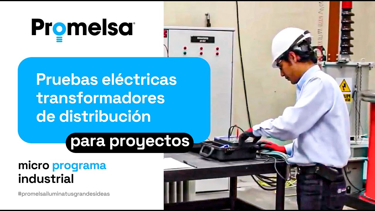 Pruebas eléctricas - Transformadores de Distribución