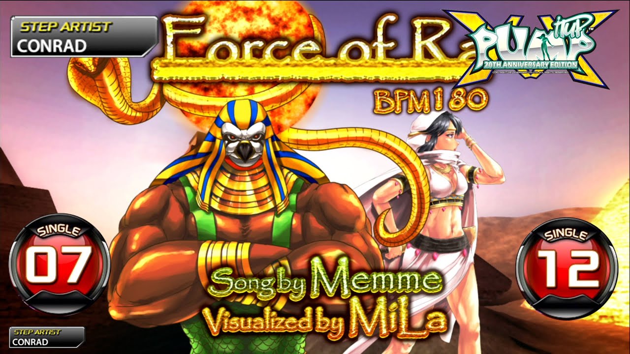 [PUMP IT UP XX] Force of Ra S7 & S12