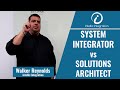 System Integrator vs Solutions Architect