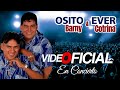 Capture de la vidéo Osito Barny & Ever Cotrina / La Dupla Genial / En Concierto / Solo Exitos  [ Pipa Producciones ]