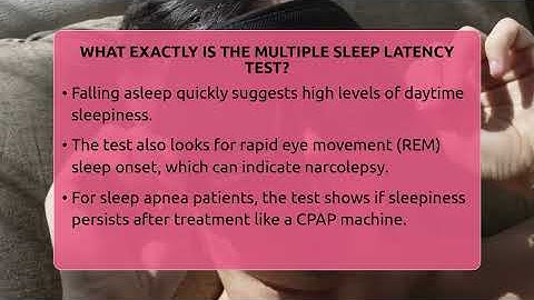 What Exactly Is The Multiple Sleep Latency Test? - Sleep Apnea Support Network