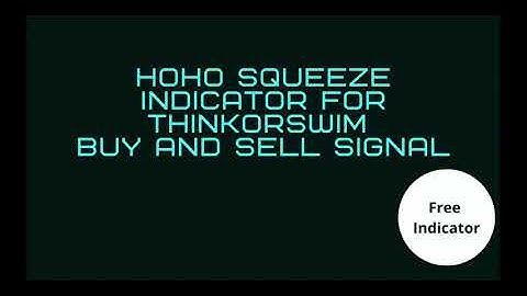 HoHo Squeeze Indicator For ThinkOrSwim | Bullish & Bearish Indicator | Free ThinkorSwim Indicator