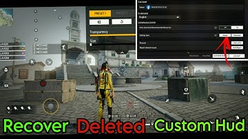 गरेना डिलीट होने के बाद अपनी पुरानी सेटिंग कैसे वापस लाए |  HOW To Recover custom hud in free fire 💯