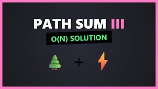 Path Sum III - LeetCode Binary Tree Solution Explained (O(N) Prefix Sum)