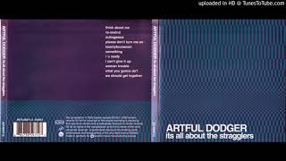 Artful Dodger &quot;Outrageous&quot;